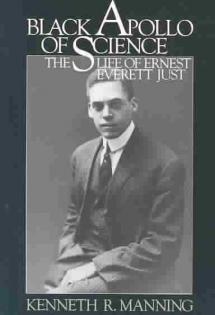 Black Apollo of Science: The Life of Ernest Everett Just, 1983