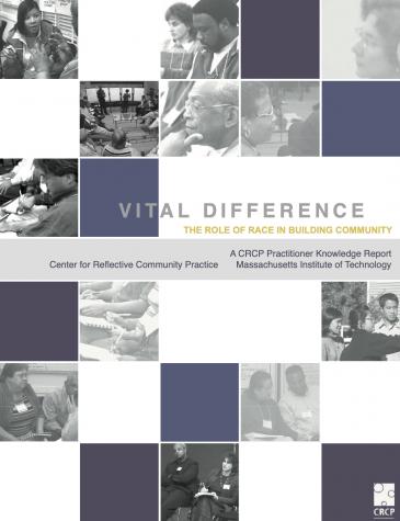 Vital Difference: The Role of Race in Building Community (2004)