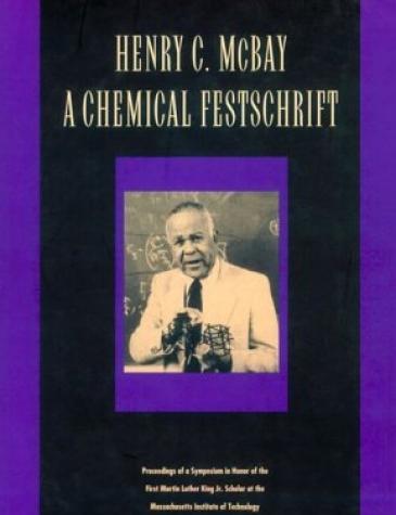 Henry C. McBay: A Chemical Festschrift 
