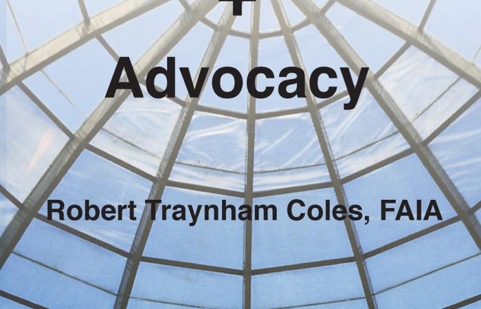 Brochure: Architecture+Advocacy by Robert T. Coles, 2016