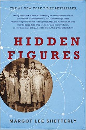 Hidden Figures by Margot Lee Shetterly, 2016